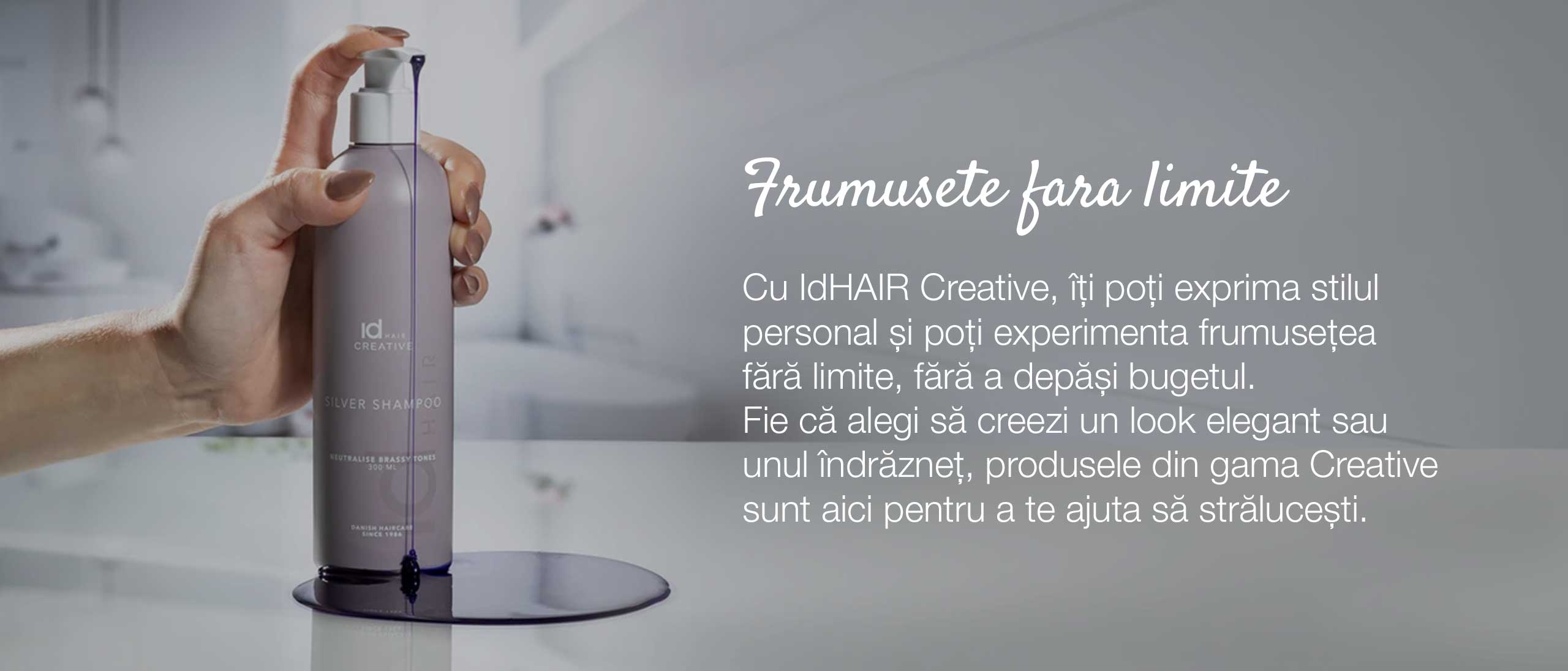 Frumusete fara limite. Cu IdHAIR Creative, îți poți exprima stilul personal și poți experimenta frumusețea fără limite, fără a depăși bugetul.