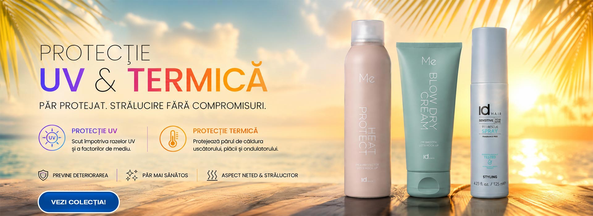 Protejează-ți părul de razele UV și de temperaturile ridicate cu gama de produse profesionale IDHAIR. Fie că folosești uscătorul, placa sau ondulatorul ori petreci timp în soare, aceste formule ajută la prevenirea deteriorării, mențin hidratarea și oferă un păr neted, strălucitor și ușor de coafat. Descoperă produse precum ME Heat Protect, ME Blow Dry Cream și Sensitive Xclusive 911 Rescue Spray, create pentru protecție 